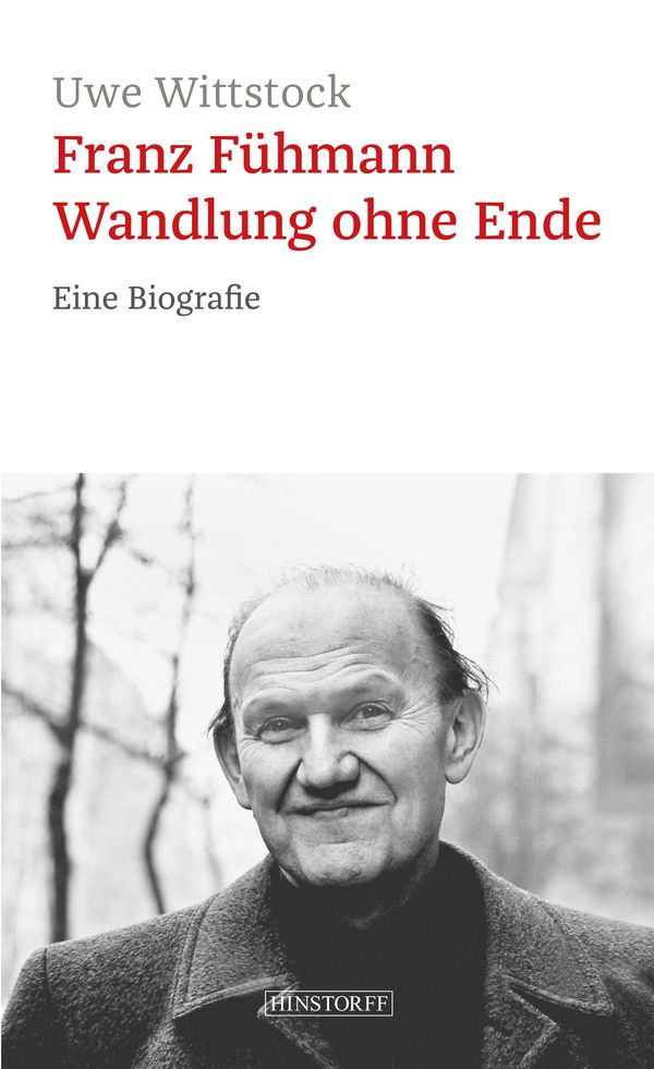 Franz Fühmann. Wandlung ohne Ende - Uwe Wittstock (Buch)