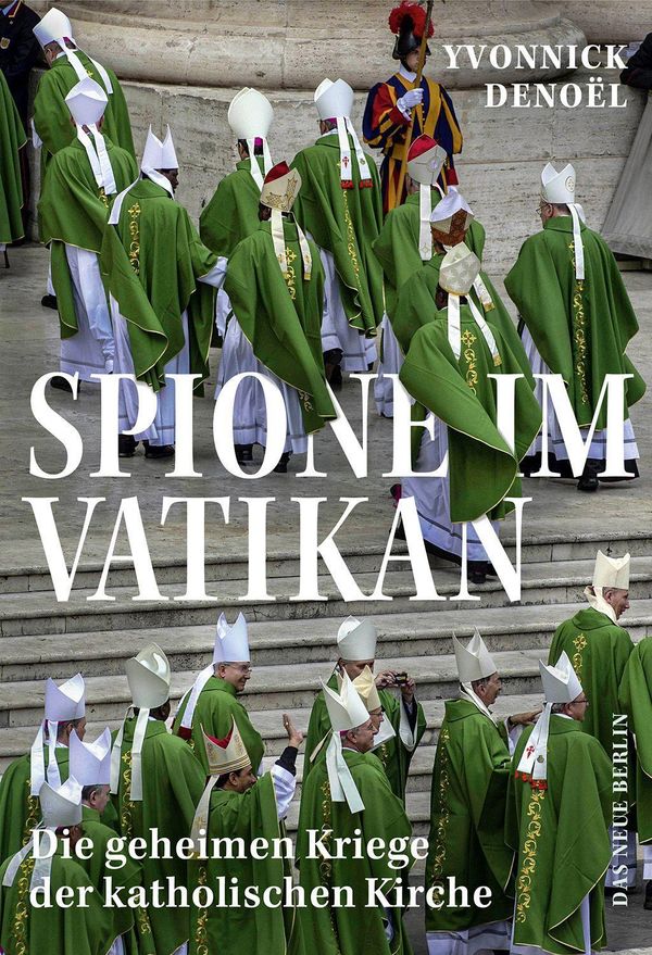 Spione im Vatikan - Yvonnick Denoël (Buch)