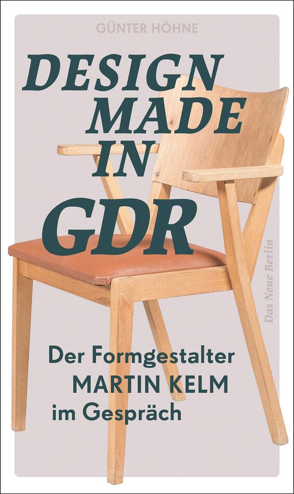 Design Made in GDR - Martin Kelm (Buch)