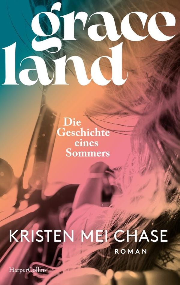 Graceland - Die Geschichte eines Sommers - Kristen Mei Chase (Buch)