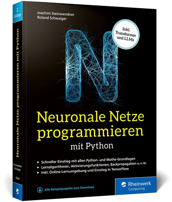 Neuronale Netze programmieren mit Python - Roland Schwaiger (Buch)