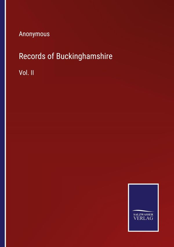Records of Buckinghamshire - Anonymous (Buch)