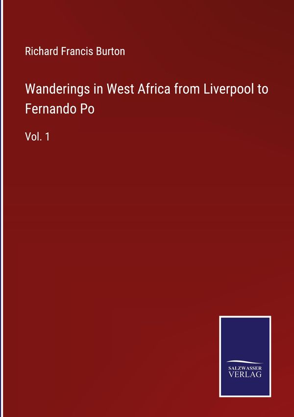 Wanderings in West Africa from Liverpool to Fernando Po (Buch)