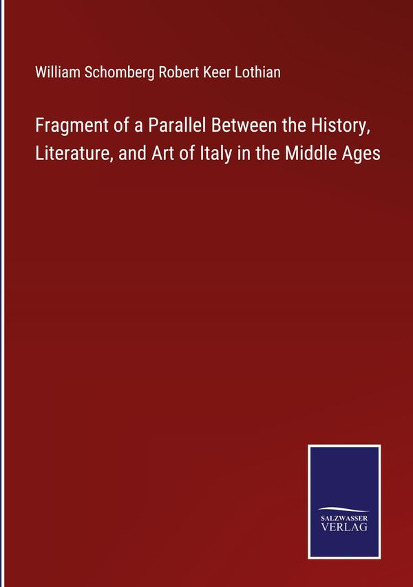 Fragment of a Parallel Between the History, Literature, and Art of ...