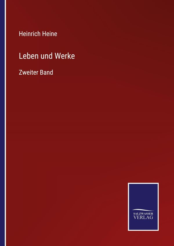 Leben und Werke - Heinrich Heine (Buch)