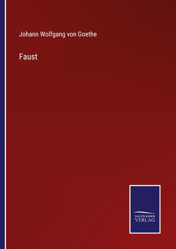 Faust - Johann Wolfgang von Goethe (Buch)