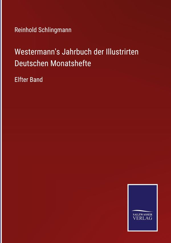 Westermanns Jahrbuch der Illustrirten Deutschen Monatshefte (Buch)
