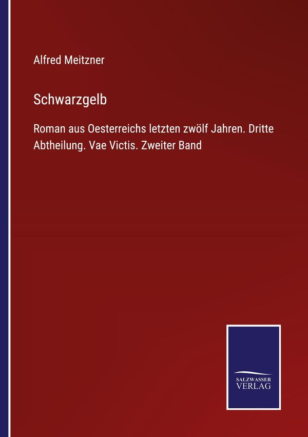Schwarzgelb - Alfred Meitzner (Buch)