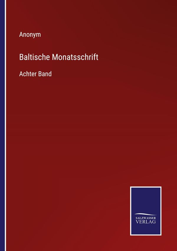 Baltische Monatsschrift - Anonym (Buch)