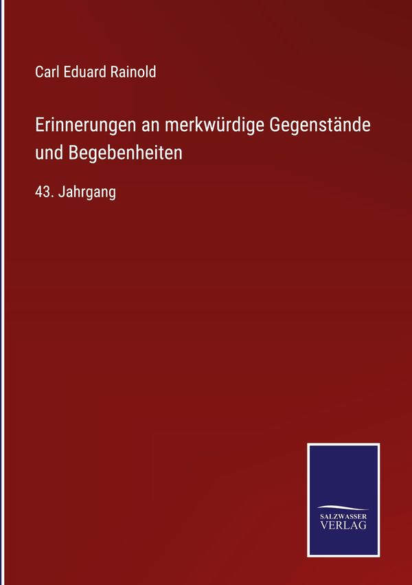 Erinnerungen an merkwürdige Gegenstände und Begebenheiten (Buch)
