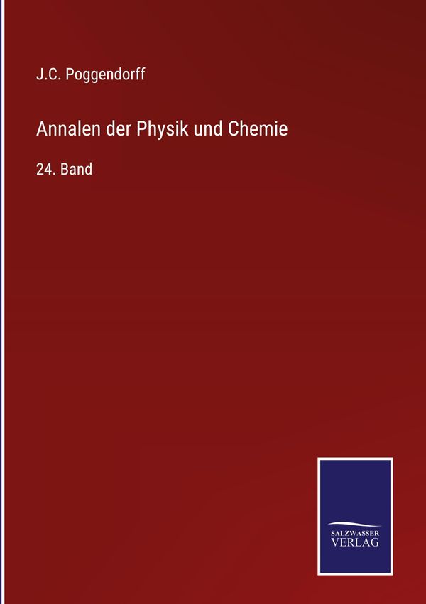 Annalen der Physik und Chemie - J. C. Poggendorff (Buch)