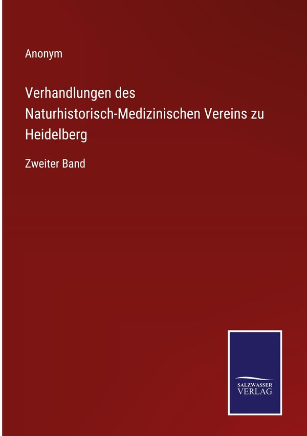 Verhandlungen des Naturhistorisch-Medizinischen Vereins zu Heidelbe...