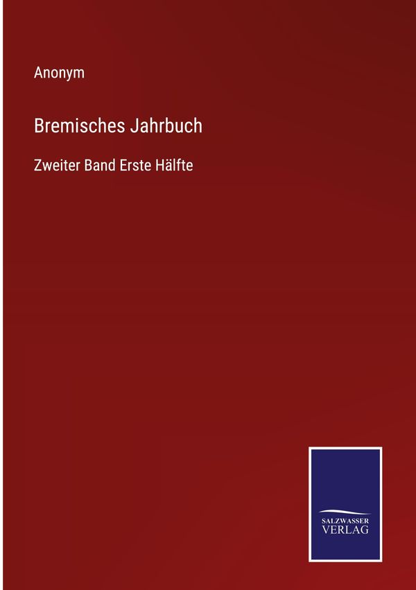 Bremisches Jahrbuch - Anonym (Buch)