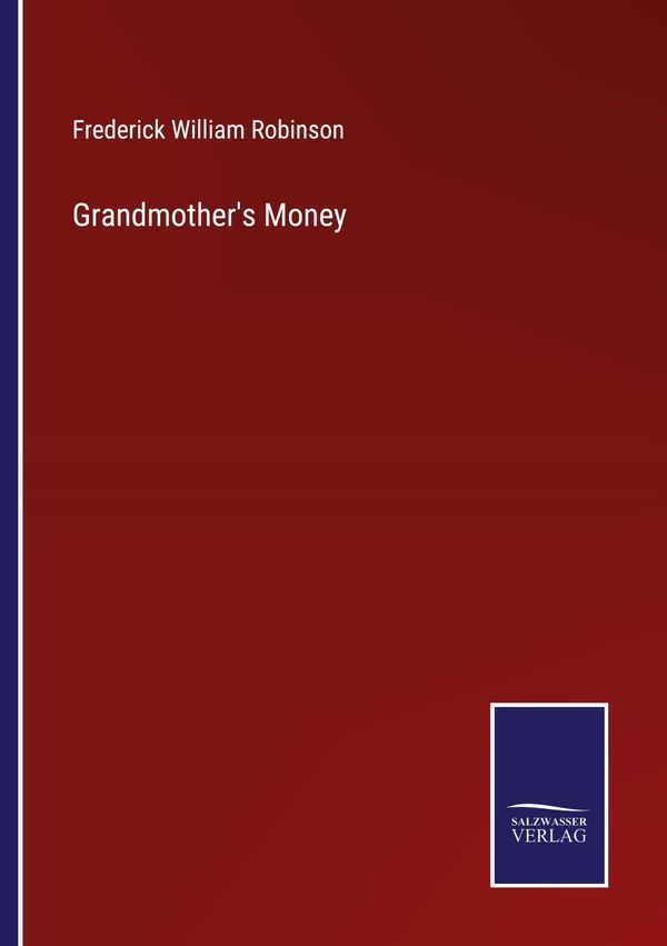 Grandmothers Money - Frederick William Robinson (Buch)
