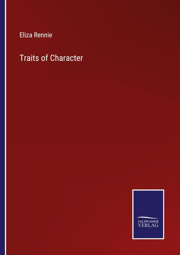 Traits of Character - Eliza Rennie (Buch)