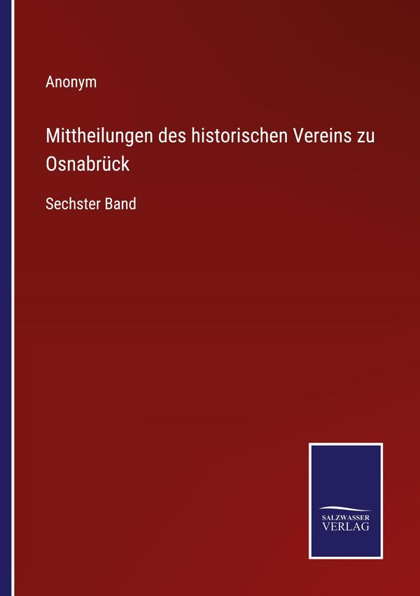 Mittheilungen des historischen Vereins zu Osnabrück - Anonym (Buch)