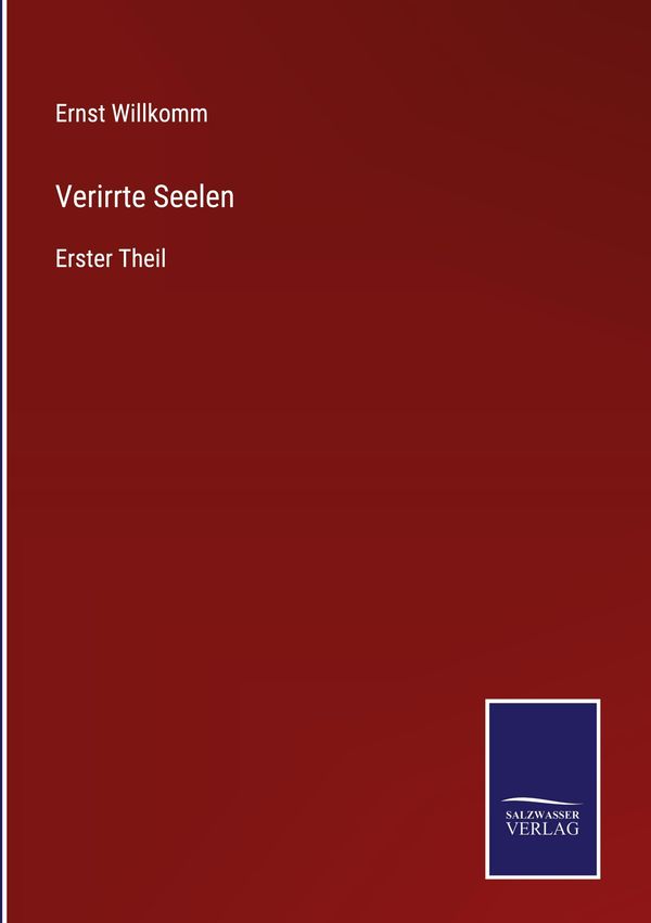 Verirrte Seelen - Ernst Willkomm (Buch)