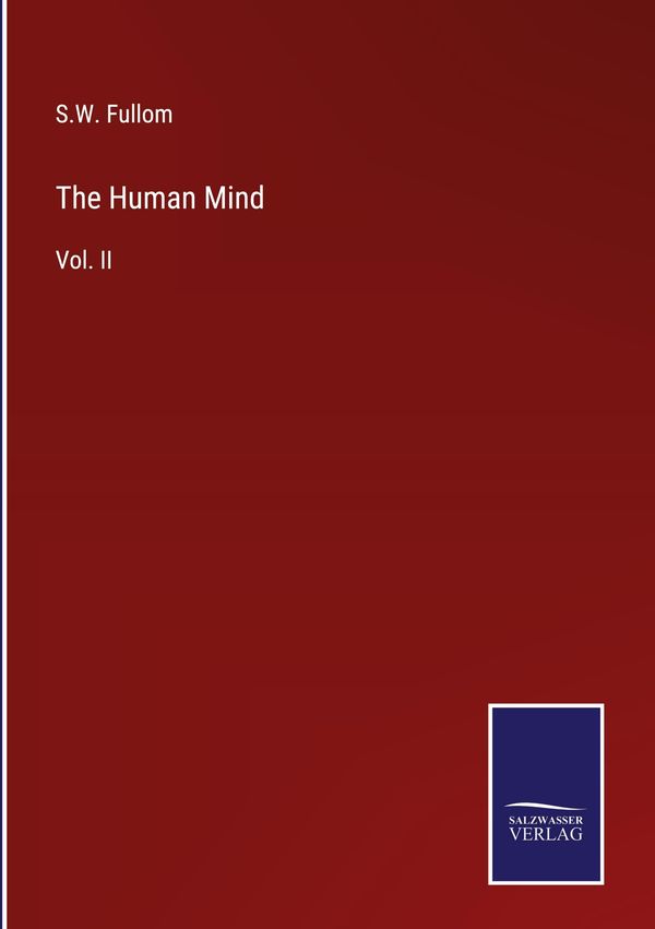 The Human Mind - S. W. Fullom (Buch)