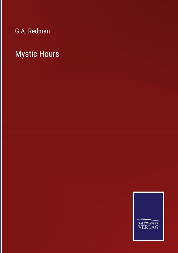 Mystic Hours - G. A. Redman (Buch)