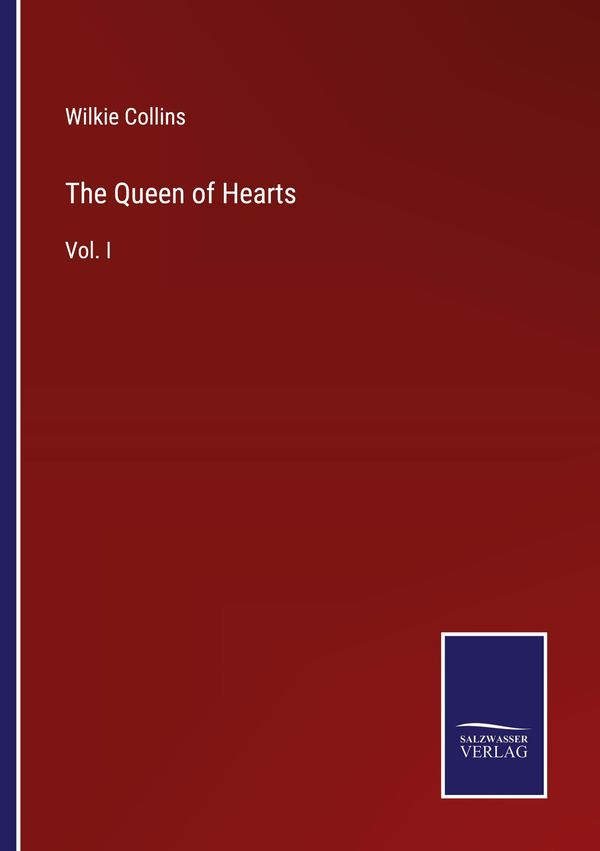 The Queen of Hearts - Wilkie Collins (Buch)