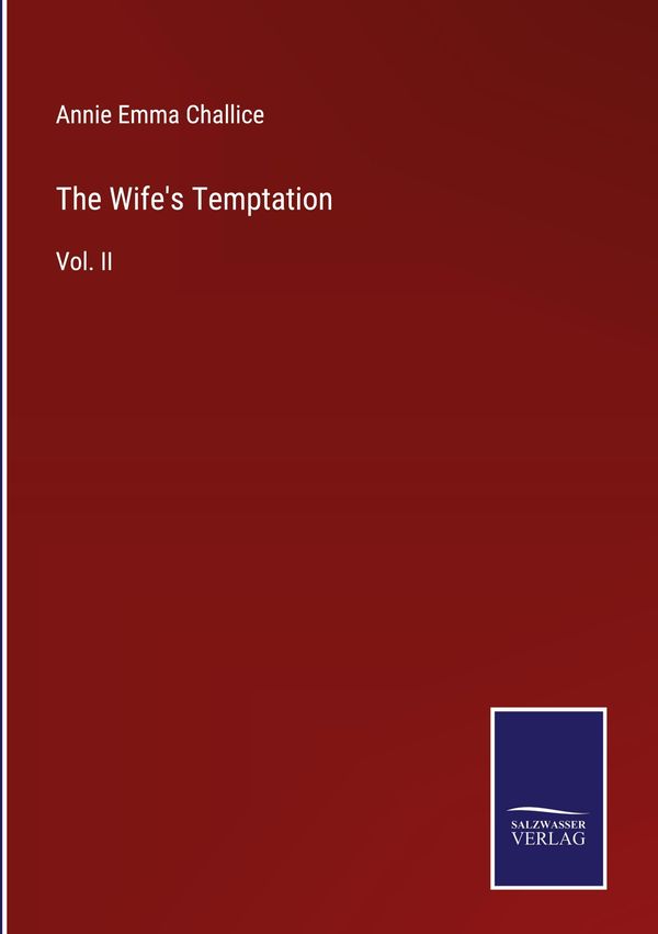 The Wifes Temptation - Annie Emma Challice (Buch)