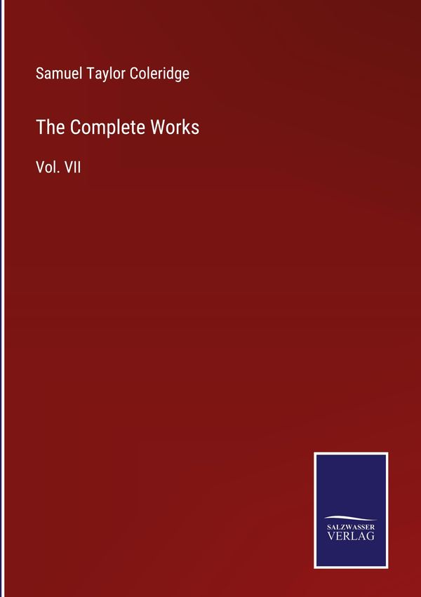 The Complete Works - Samuel Taylor Coleridge (Buch)