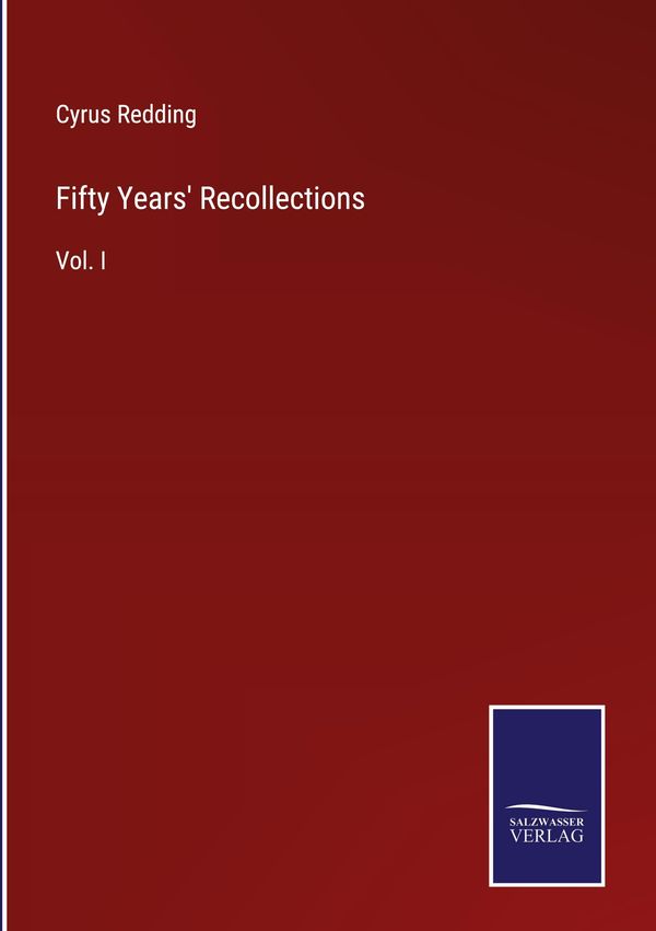 Fifty Years Recollections - Cyrus Redding (Buch)