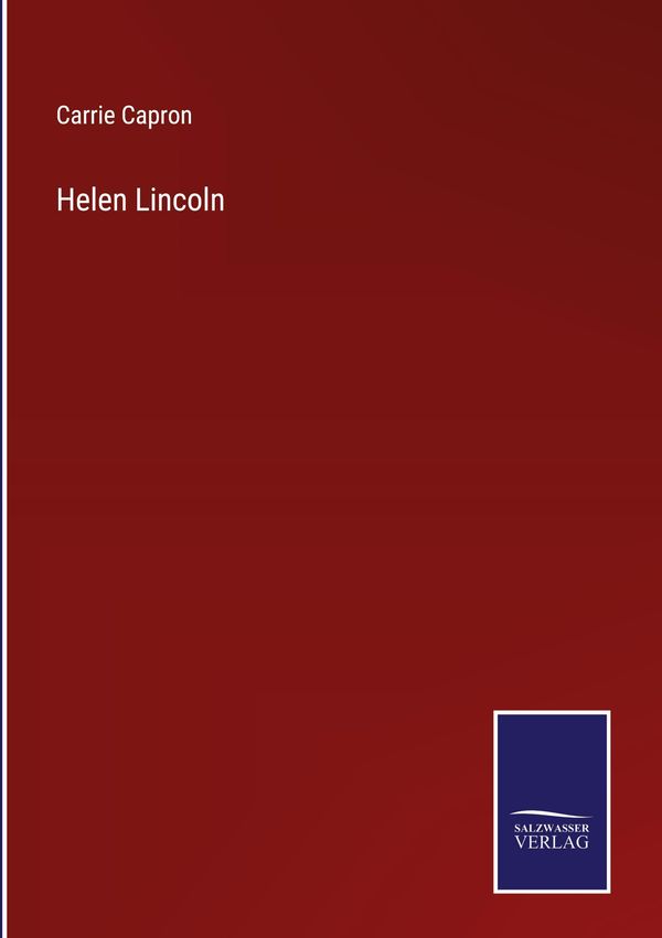 Helen Lincoln - Carrie Capron (Buch)