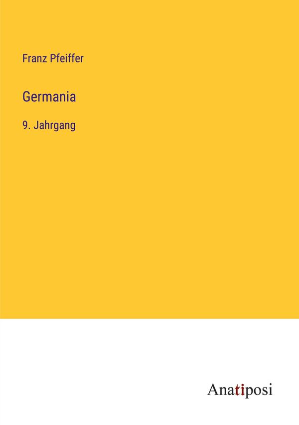 Germania - Franz Pfeiffer (Buch)
