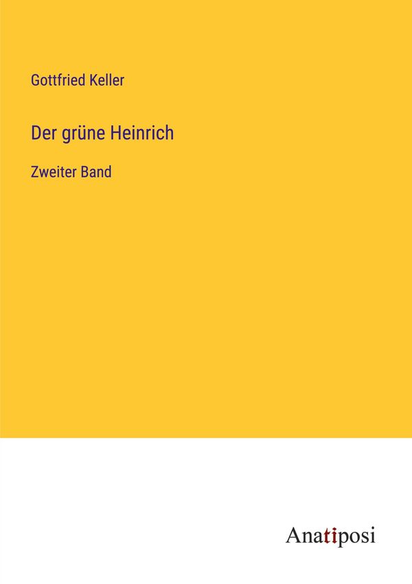 Der grüne Heinrich - Gottfried Keller (Buch)