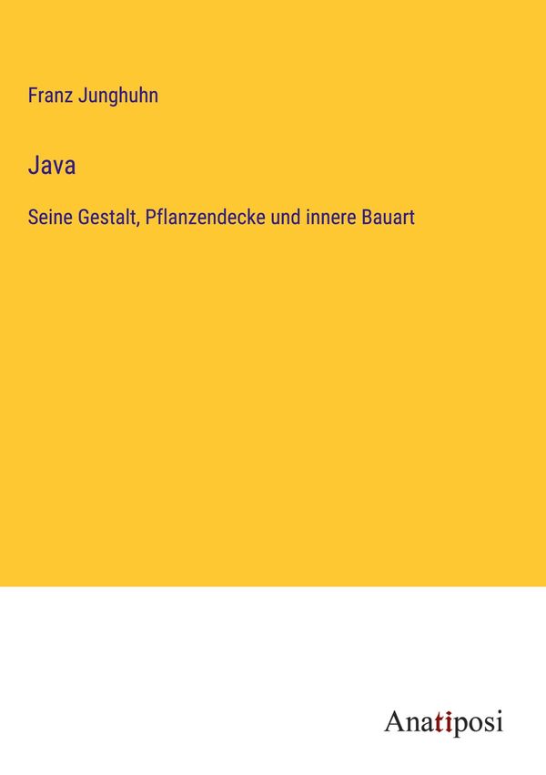 Java - Franz Junghuhn (Buch)