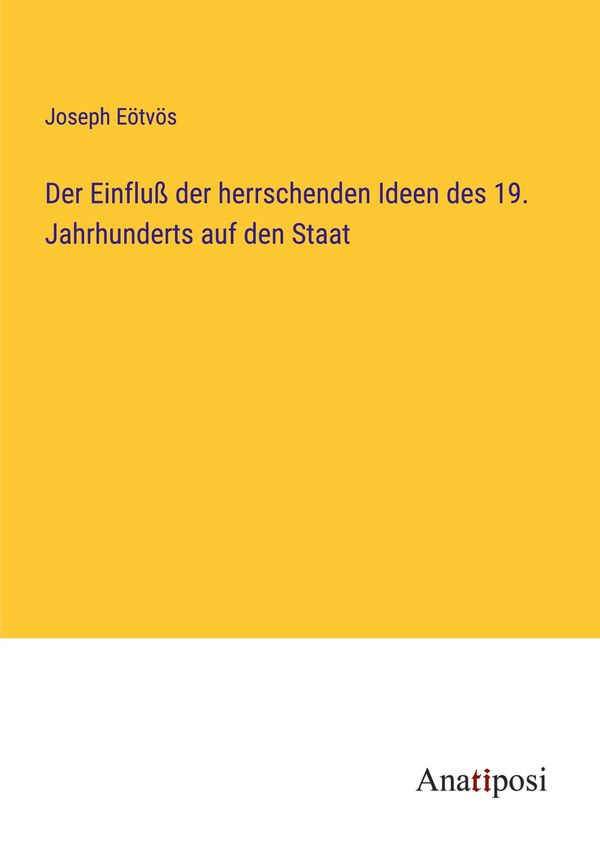 Der Einfluß der herrschenden Ideen des 19. Jahrhunderts auf den Sta...