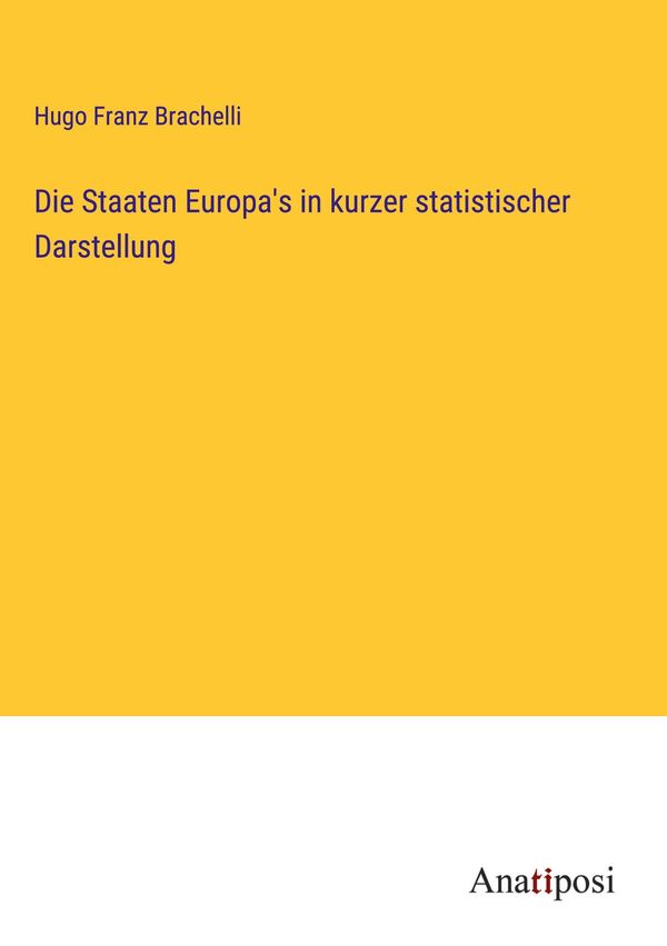 Die Staaten Europas in kurzer statistischer Darstellung (Buch)