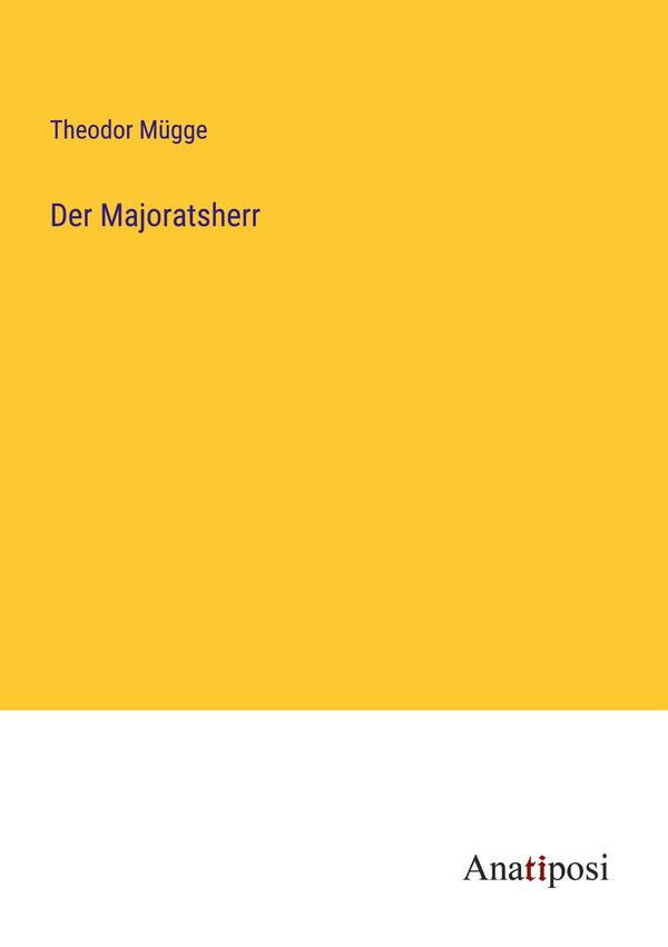Der Majoratsherr - Theodor Mügge (Buch)