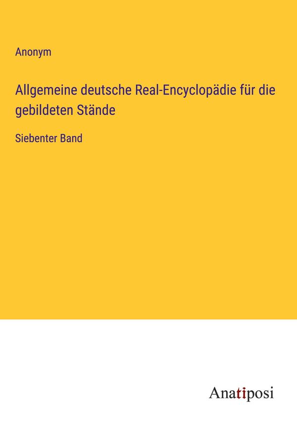 Allgemeine deutsche Real-Encyclopädie für die gebildeten Stände (Buch)