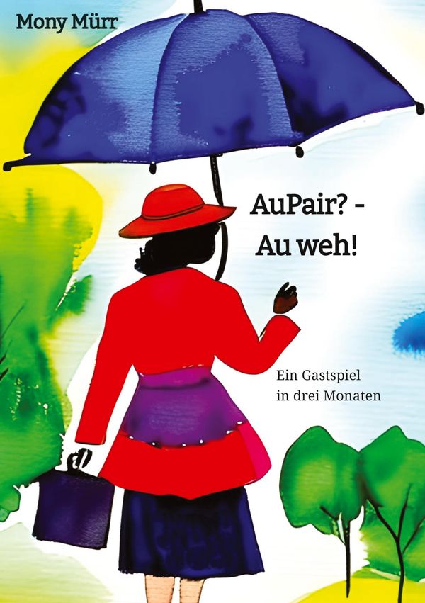 AuPair? - Au weh! - Mony Mürr (Buch)