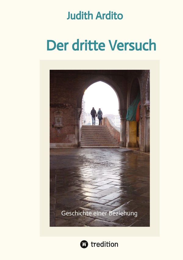 Der dritte Versuch - Judith Ardito (Buch)