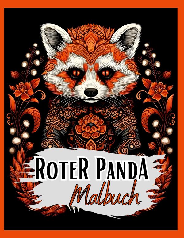 Schwarzes Malbuch "Roter Panda". - Lucys Schwarze Malbücher (Buch)