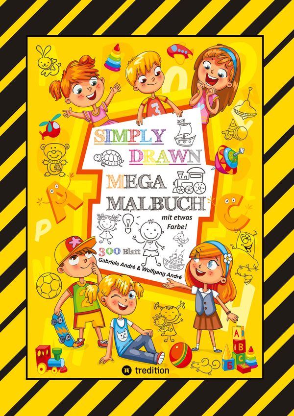 Mega Malbuch - 300 Seiten Mit Tollen Motiven - Super Einfach Zeichn...