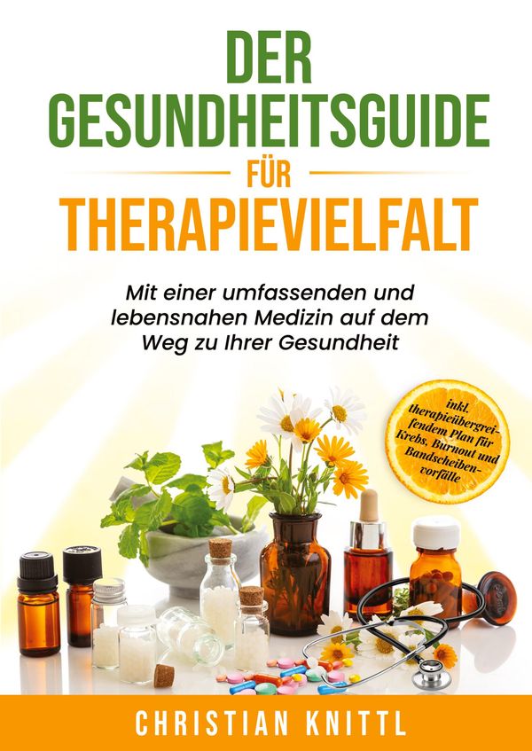 Der Gesundheitsguide für Therapievielfalt - Christian Knittl (Buch)