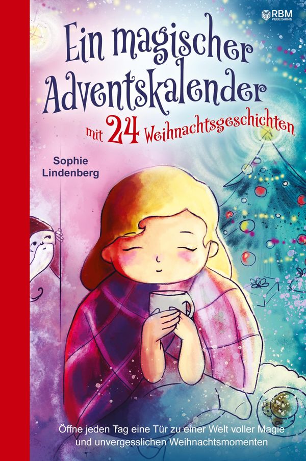 Ein magischer Adventskalender mit 24 Weihnachtsgeschichten (Buch)