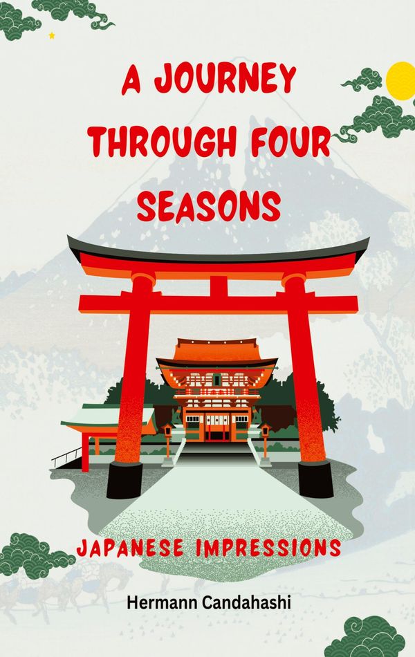 A Journey through four Seasons - Hermann Candahashi (Buch)