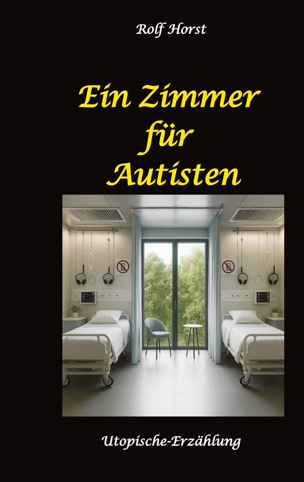 Ein Zimmer für Autisten - hochfunktionaler Autismus, Asperger-Syndr...