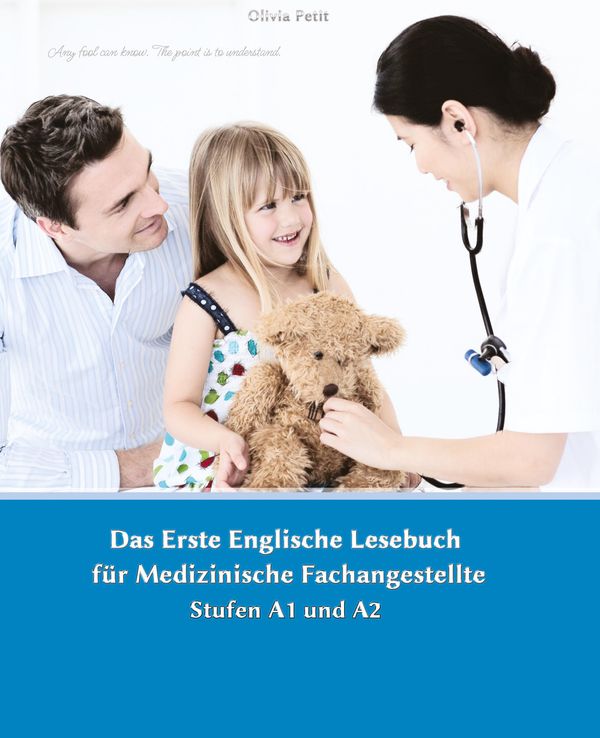 Lerne medizinische Terminologie mit dem Ersten Englischen Lesebuch ...
