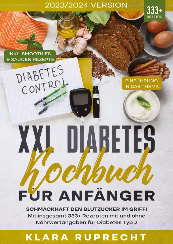 XXL Diabetes Kochbuch für Anfänger - Klara Ruprecht (Buch)