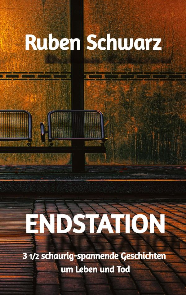 Endstation - Ruben Schwarz (Buch)