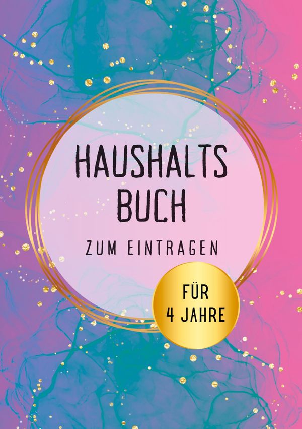 Haushaltsbuch für 4 Jahre - Nora Milles (Buch)