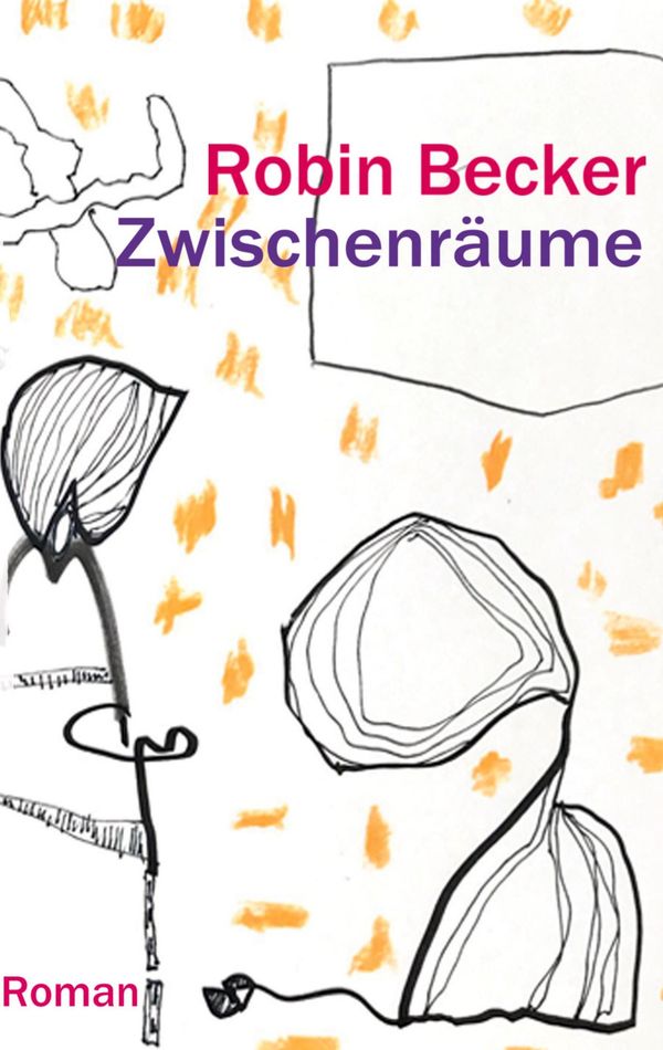 Zwischenräume - Robin Becker (Buch)