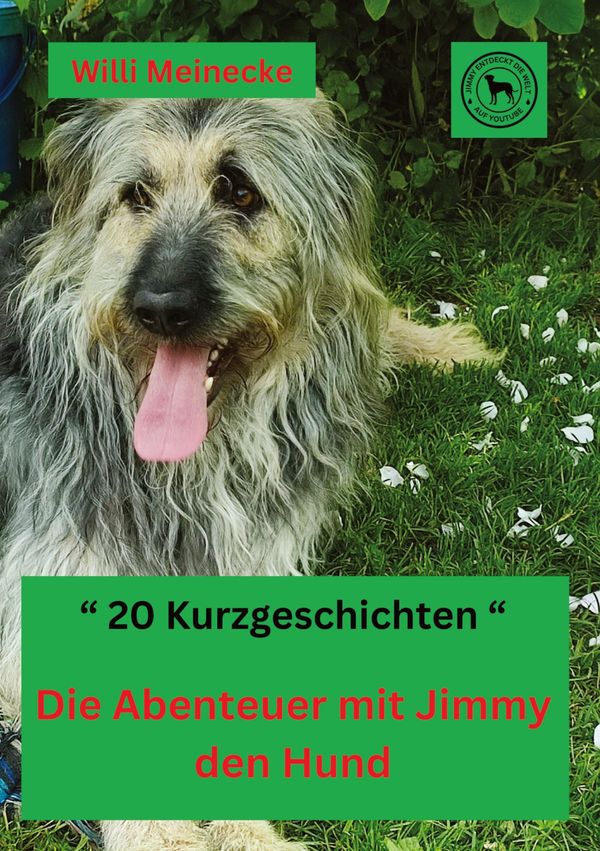Die Abenteuer mit Jimmy den Hund - Willi Meinecke (Buch)