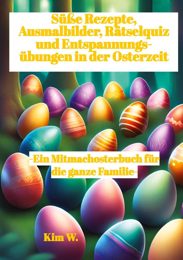 Süße Rezepte, Ausmalbilder, Rätselquiz und Entspannungsübungen in d...